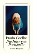 Die Hexe von Portobello di Paulo Coelho edito da Diogenes Verlag AG