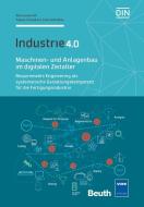 Maschinen- und Anlagenbau im digitalen Zeitalter di Kim Lauenroth, Fabian Schreiber, Felix Schreiber edito da Beuth Verlag