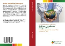 Análise Proteômica Comparativa di Anne Caroline Dias Neves, Wagner Fontes edito da Novas Edições Acadêmicas