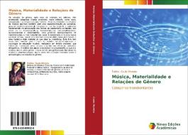 Música, Materialidade e Relações de Gênero di Talitha Couto Moreira edito da Novas Edições Acadêmicas