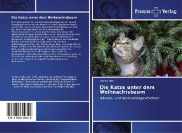 Die Katze unter dem Weihnachtsbaum di Herbert Held edito da Fromm Verlag