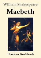 Macbeth (Großdruck) di William Shakespeare edito da Henricus