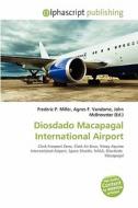 Diosdado Macapagal International Airport edito da Alphascript Publishing