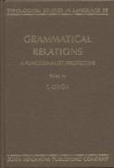 Grammatical Relations di T. Givon edito da John Benjamins Publishing Co