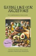 Eating Like Our Ancestors di Sandra Mitchell edito da Simone Mitchell