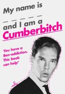 My Name Is X and I Am a Cumberbitch edito da HarperCollins Publishers