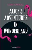 Alice's Adventures in Wonderland (Collins Classics) di Lewis Carroll edito da WILLIAM COLLINS