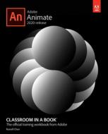 Adobe Animate Classroom in a Book di Russell Chun edito da ADOBE PR