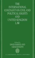 The International Covenant on Civil and Political Rights and United Kingdom Law di D. J. Harris edito da OXFORD UNIV PR