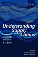 Understanding Supply Chains edito da OUP Oxford