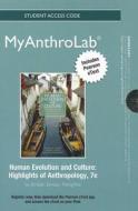 New Myanthrolab With Pearson Etext - Standalone Access Card - For Human Evolution And Culture, Human Evolution And Culture di #Ember,  Carol R. Ember,  Melvin Peregrine,  Peter N. edito da Pearson Education (us)