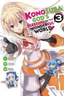 Konosuba: God's Blessing on This Wonderful World!, Vol. 3 (manga) di Natsume Akatsuki edito da Little, Brown & Company