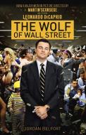 The Wolf of Wall Street di Jordan Belfort edito da BANTAM DELL