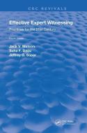 Effective Expert Witnessing, Fourth Edition di Jack V. Matson, Suha F. Daou, Jeffrey G. Soper edito da Taylor & Francis Ltd