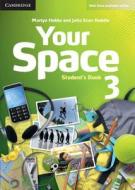 Your Space Level 3 Student's Book di Martyn Hobbs, Julia Starr Keddle edito da Cambridge University Press