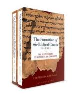 The Formation Of The Biblical Canon: 2 Volumes di Lee Martin McDonald edito da Bloomsbury Publishing Plc