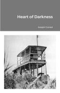 Heart of Darkness di Joseph Conrad edito da Bibliologica Press