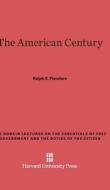 The American Century di Ralph E. Flanders edito da Harvard University Press