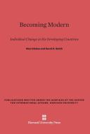 Becoming Modern di Alex Inkeles, David H. Smith edito da Harvard University Press
