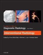 Grainger & Allison's Diagnostic Radiology: Interventional Imaging di Andy Adam edito da Elsevier Health Sciences