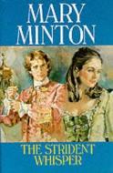 The Strident Whisper di Mary Minton edito da Severn House Publishers Ltd