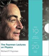 The Feynman Lectures on Physics, Volumes 19 & 20: Feynman on Masers and Light/Feynman on Quantum Mechanics and Electromagnetism di Richard P. Feynman edito da Basic Books (AZ)