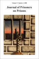 Journal of Prisoners on Prisons V17 #1 edito da University of Ottawa Press