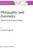 Philosophy And Geometry di Lorenzo Magnani edito da Kluwer Academic Publishers