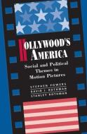 Hollywood's America di Stephen P. Powers edito da Routledge