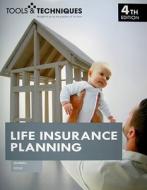 Life Insurance Planning di Stephan R. Leimberg, Robert J. Doyle edito da National Underwriter Company
