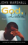 God, Listen! di John Marshall edito da John Marshall Ministries