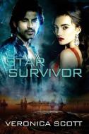 Star Survivor: The Sectors SF Romance Series di Veronica Scott edito da LIGHTNING SOURCE INC