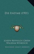 Die Enzyme (1901) di Joseph Reynolds Green edito da Kessinger Publishing