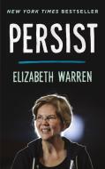 Persist di Elizabeth Warren edito da METROPOLITAN BOOKS