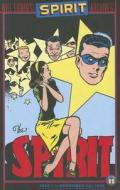 The Spirit Archives: July 1 to December 30, 1945 di Will Eisner edito da DC Comics