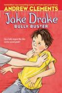 Jake Drake, Bully Buster di Andrew Clements edito da ALADDIN