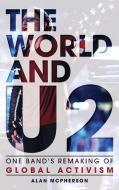 World and U2 di Alan Mcpherson edito da Rowman & Littlefield Publishers