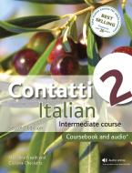 Contatti Italian 2: Intermediate Course [With 2 CDs] di Mariolina Freeth, Giuliana Checketts edito da HODDER & STOUGHTON