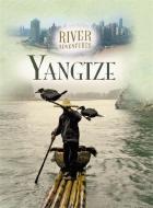River Adventures: The Yangtze di Paul Manning edito da Hachette Children's Group
