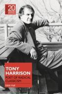 Crtw Tony Harrison Crtw di HALL EDITH edito da Bloomsbury Academic