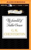 The Scandal of Father Brown di G. K. Chesterton edito da Classic Collection