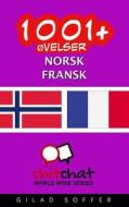 1001+ Ovelser Norsk - Fransk di Gilad Soffer edito da Createspace
