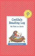 Cecilia's Reading Log: My First 200 Books (Gatst) di Martha Day Zschock edito da COMMONWEALTH ED (MA)