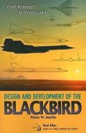 From Archangel to Senior Crown: Design and Development of the Blackbird di Peter W. Merlin edito da AIAA