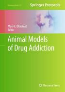 Animal Models of Drug Addiction edito da Springer-Verlag GmbH