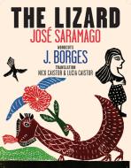 The Lizard di Jose Saramago edito da TRIANGLE SQUARE
