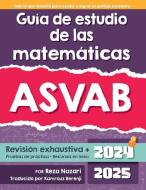 Guía de estudio de las matemáticas ASVAB di Reza Nazari edito da INDEPENDENT CAT