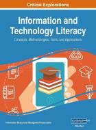 Information and Technology Literacy di MANAGEMENT ASSOCIATI edito da Engineering Science Reference