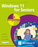 Windows 10 For Seniors In Easy Steps di Michael Price edito da In Easy Steps Limited
