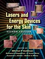 Lasers and Energy Devices for the Skin edito da Taylor & Francis Ltd